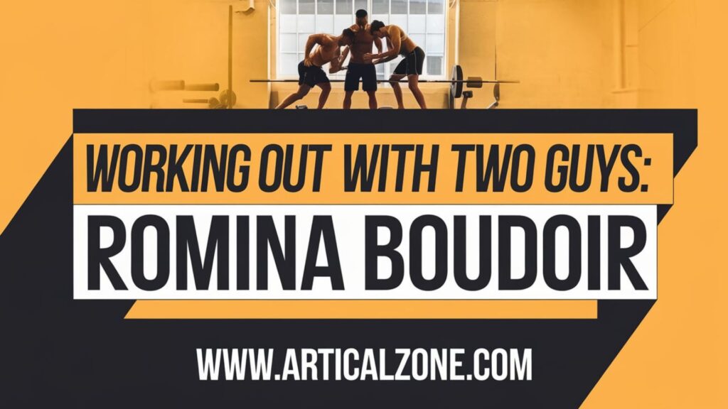 Working Out with Two Guys: Romina Boudoir